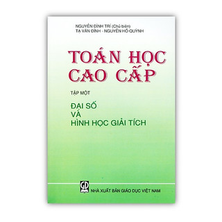 Sách - toán học cao cấp tập 1: đại số và hình học giải tích