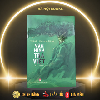 Sách - Văn Minh Trà Việt – (Tái bản 2024 – Bìa cứng) Trịnh Quang Tuấn -  NXB Phụ nữ