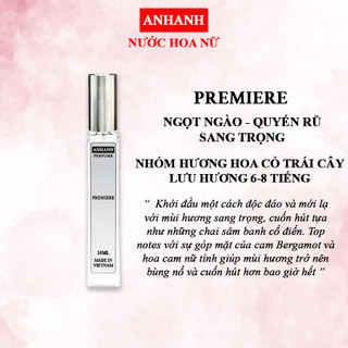 Nước hoa nữ  ANHANH PREMIERE - quyến rũ đầy bí ẩn - Lưu hương 6-8 tiếng