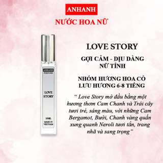 Nước hoa nữ  ANHANH Love Story -Thơm lâu 6-8 tiếng - Gợi cảm, Dịu dàng, Nữ tính