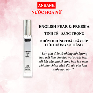 ANHANH English Pear & Freesia - Nước hoa nữ  - Mùi hương nữ tính, Nhẹ nhàng, tinh tế, gần gũi