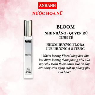 Nước Hoa Nữ ANHANH BLOOM - Quyến rũ, sang trọng - Lưu hương 6-8 tiếng