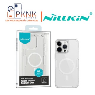 Ốp Lưng từ tính Nillkin NATURE TPU PRO iPhone 15 15 Plus 15 Pro 15 Promax