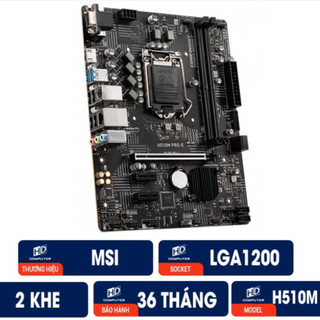 Giá sốc main máy tính h510, b560 msi gigabyte, main h510 msi h510m pro-e, b560 msi motar, z590 msi