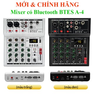 Mixer vang có Bluetooth cho sân kháu, karaoke Btes A-4, Yamaha F4, TKL KS-4, V4, F-4A, XGHL, New Baxs M4, XG2-B, BOMGE