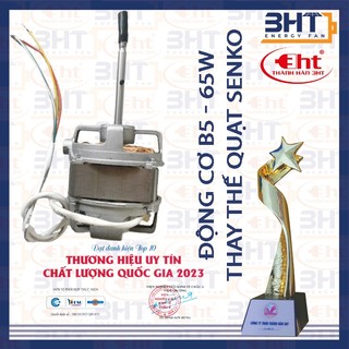 Moter b5 - 65w thay thế sp quạt senko