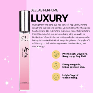  Nước hoa nữ Luxury 10ml - Quyến rũ Sang trọng - Seelab 