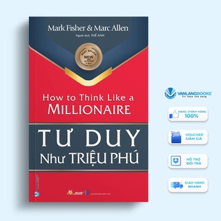 Sách Vanlangbooks - Tư Duy Như Triệu Phú