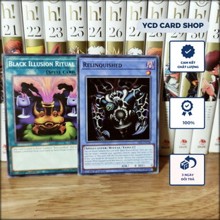 Thẻ bài Yugioh chính hãng set  Relinquished -Black Illusion Ritual – Common