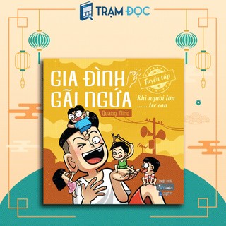 Sách - gia đình gãi ngứa - tuyển tập khi người lớn …… trẻ con