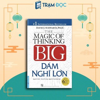 Sách - the magic of the thinking big : dám nghĩ lớn