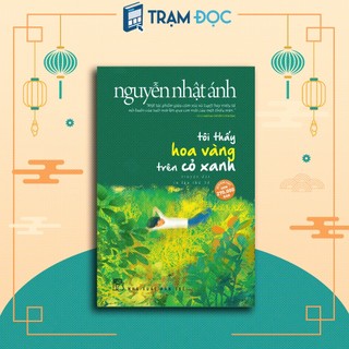 Sách - tôi thấy hoa vàng trên cỏ xanh - nguyễn nhật ánh