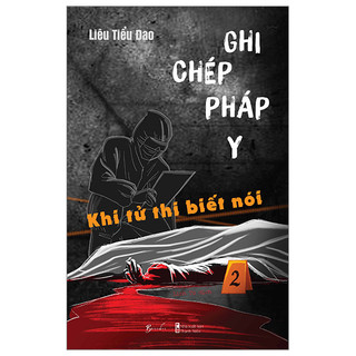 Combo Ghi Chép Pháp Y - Tập 1,2,3