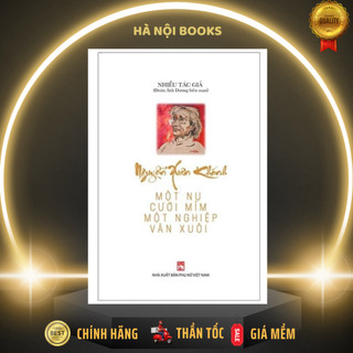 Sách - Nguyễn Xuân Khánh - Một Nụ Cười Mỉm, Một Nghiệp Văn Xuôi - NXB Phụ Nữ