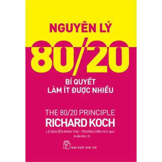 Sách - Nguyên Lý 80/20: Bí Quyết Làm Ít Được Nhiều (NXB Trẻ)