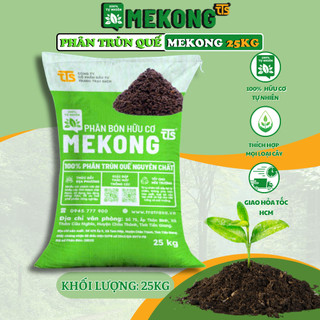 Phân trùn quế nguyên chất Mekong bao 25kg- hữu cơ, Nguồn dinh dưỡng tối ưu cho mọi loại cây trồng