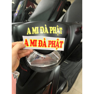 (Gieo duyên) DECAL DÁN CHỮ “A MI ĐÀ PHẬT” (DÁN XE MÁY, V.v CHỐNG NƯỚC 100%)