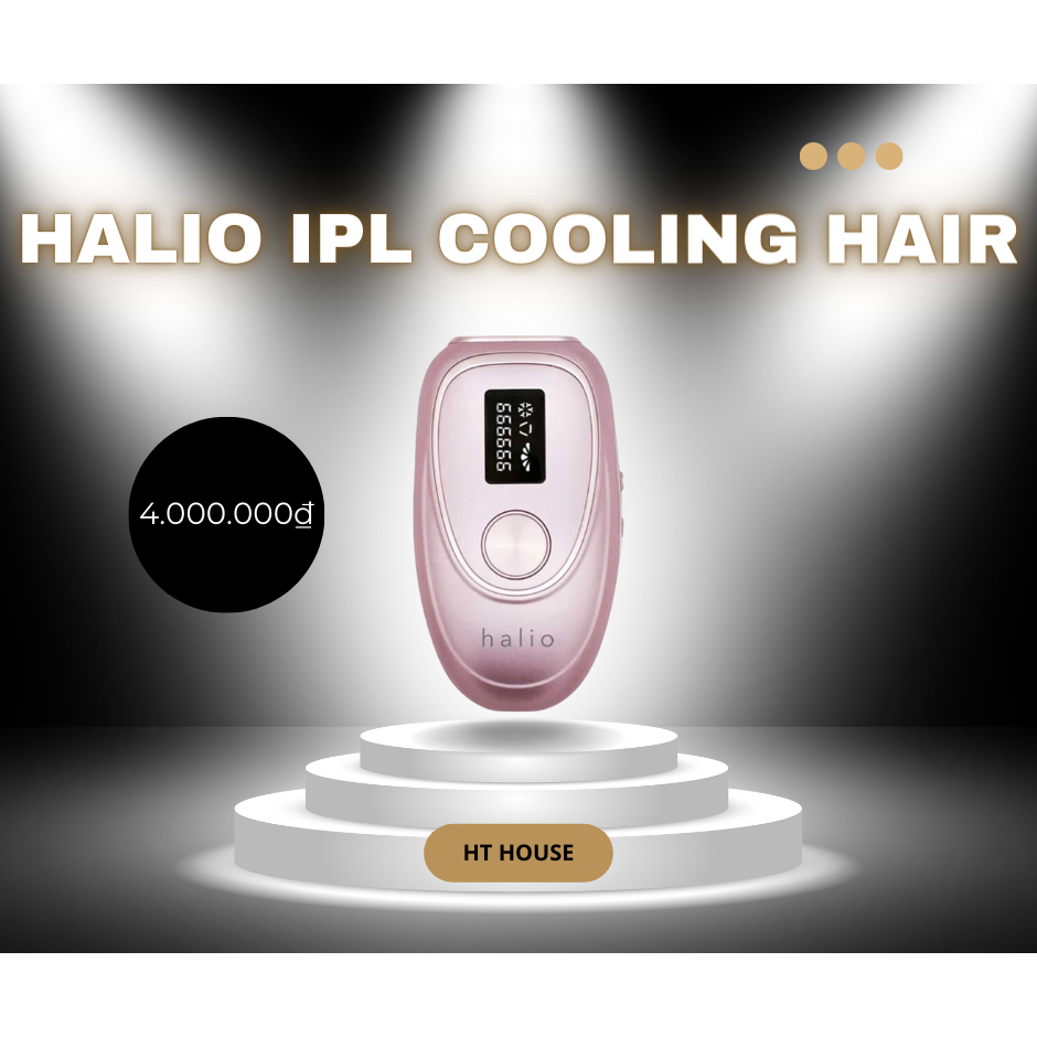 HT_House Máy triệt lông cá nhân Halio IPL Cooling Hair | New