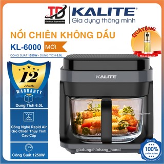  Nồi chiên không dầu KALITE KL6000 Giỏ Chiên Thuỷ Tinh Borosilicate 6.0Lit 8 Chức Năng Nướng Hàng Chính Hãng 