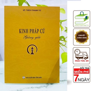 Sách - Kinh Pháp Cú Giảng Giải ( HT. Thích Thanh Từ )