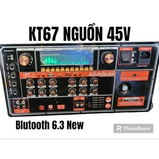 Mạch loa kéo công suất lớn kt-67, kt-66 nguồn 45v blutooth 6.3