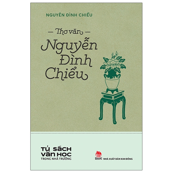 Sách - Thơ Văn Nguyễn Đình Chiểu (Tủ Sách Văn Học Trong Nhà Trường)
