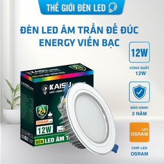 Đèn led âm trần 3 màu Energy cao cấp đế dập 5W 7W 9W 12W viền bạc siêu tiết kiệm điện ánh sáng chống lóa KAISU LIGHTING