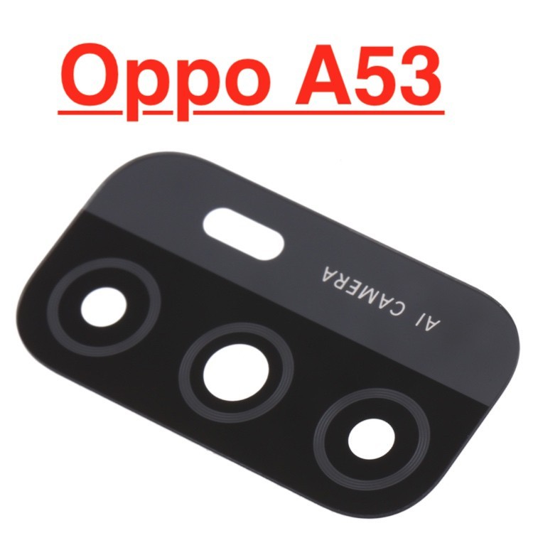 Mặt kính camera sau OPPO A53 dành để thay thế mặt kính camera trầy vỡ bể cũ linh kiện điện thoại thay thế