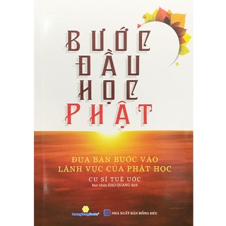 Sách - bước đầu học phật - đưa bạn bước vào lãnh vực của phật học