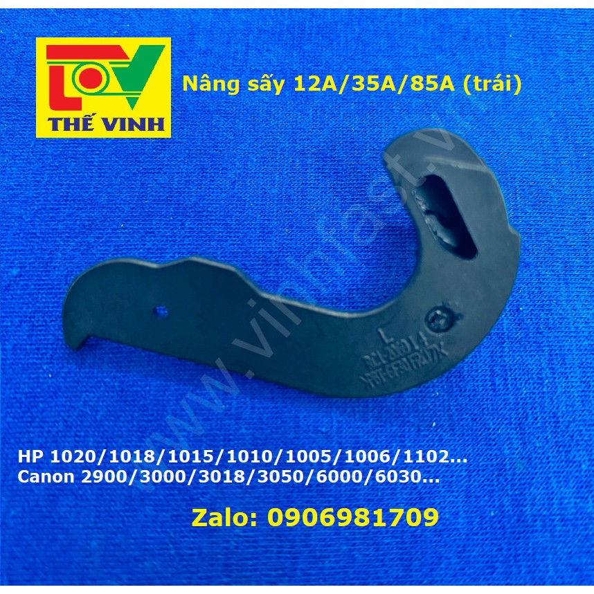 Nâng sấy 12A/35A/85A, HP 1020/1010/1005/1006/1102/ Canon 2900/3000/3018/3050/6000/6030