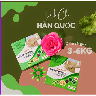 Giảm Cân Linh Chi Hàn Quốc dành cho cơ địa mỡ cứng