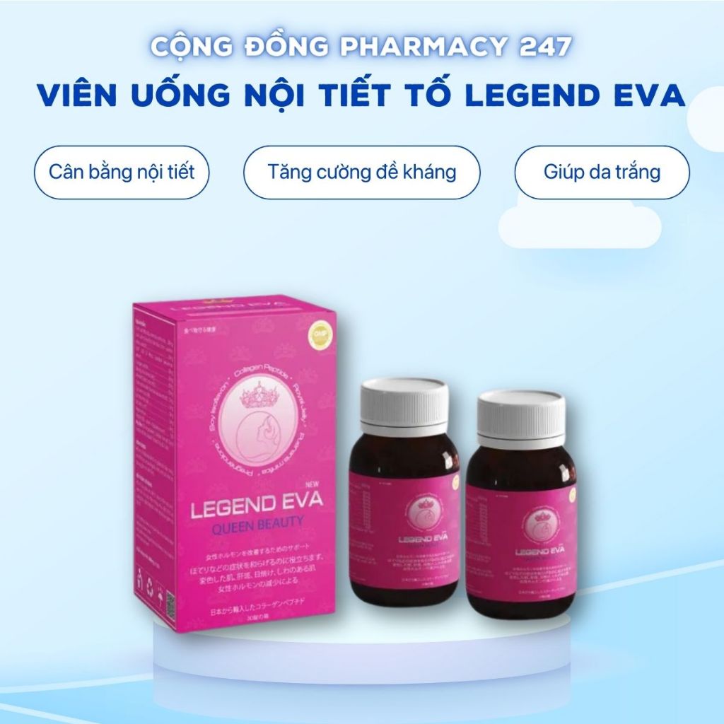 Viên Uống Nội Tiết Tố Legend Eva Hỗ Trợ Cải Thiện Nội Tiết Tố Nữ Giúp Da Trắng Sáng Lọ 30 Viên