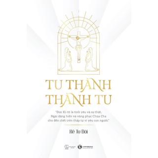 Sách - tu thành thành tu - kẻ tu đời