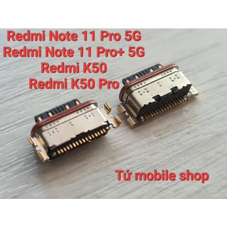   170k 10cái  Chân sạc Xiaomi Redmi Note 11 Pro 5G 11 Pro Plus 5G   Redmi K50 K50 Pro  Redmi K60 K60 Pro K60e  Civi 2 