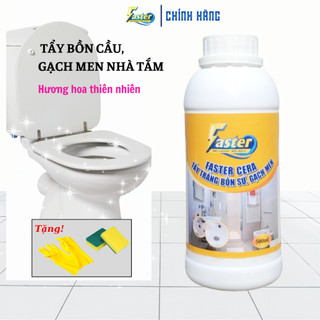 Nước tẩy bồn cầu, sứ, gạch men sàn nhà tắm chuyên dụng FasterCera500ml đánh bay ố vàng hương hoa Sen