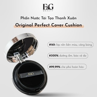 Phấn Nước Tái Tạo Thanh Xuân Original Perfect Cover Cushion E&G Beauty Hàn Quốc 25g