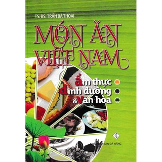 Sách - món ăn việt nam - ẩm thực dưỡng sinh & văn hoá