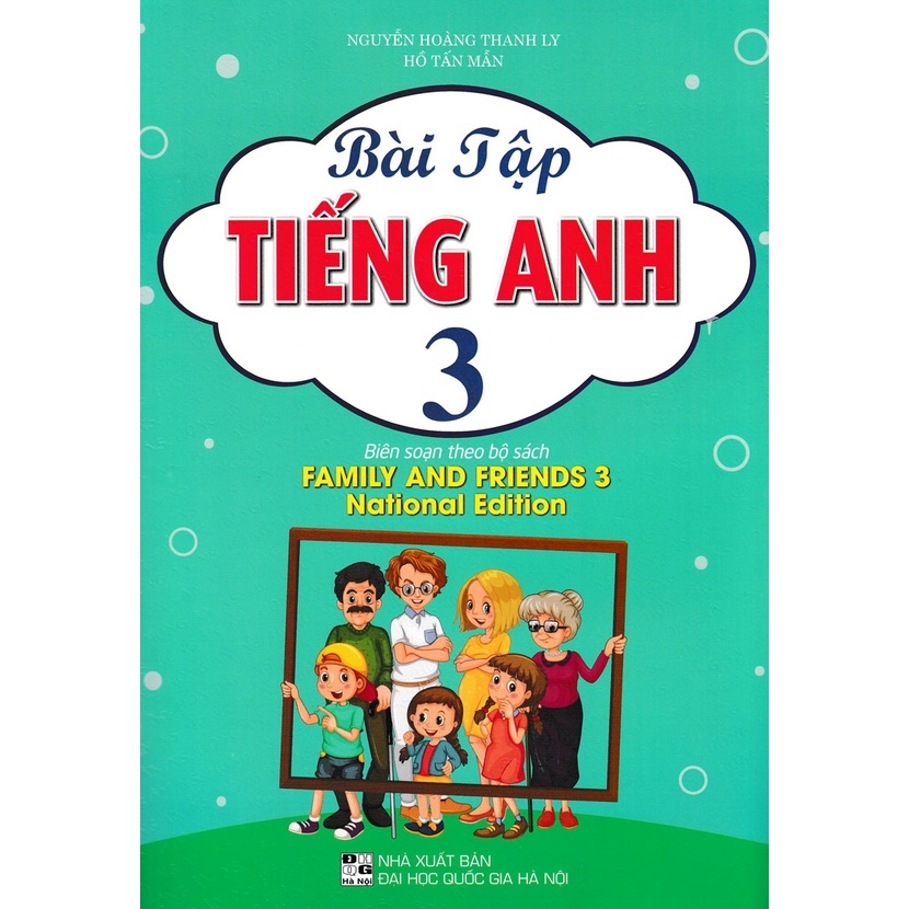 Sách - Bài Tập Tiếng Anh 3 (Biên Soạn Theo Bộ Sách Family And Friends 3 National Edition)