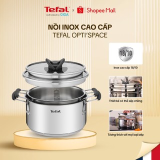  Nồi inox nắp kính cao cấp Tefal Optispace 2 size 24/28cm