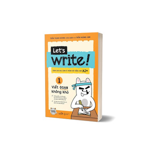 Sách - Let’s Write! 01 - Viết Đoạn Không Khó