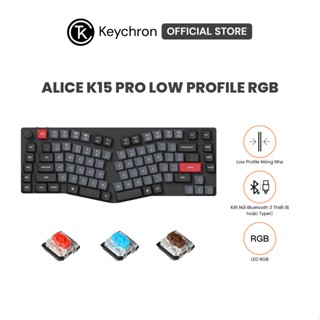 [Mã INBAU704 giảm 70K đơn 449K] Bàn phím cơ không dây Alice Keychron K15 Pro Low Profile RGB (Gateron Sw)