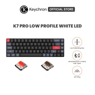 [Mã INBAU704 giảm 70K đơn 449K] Bàn phím cơ không dây Keychron K7 Pro Low Profile White LED (Gateron Sw)