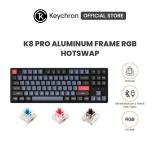 Bàn phím cơ không dây TKL Keychron K8 Pro Aluminum Frame RGB Hotswap (Gateron Sw)