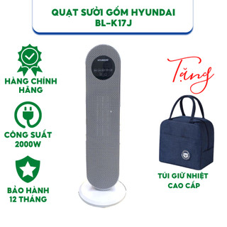 Quạt sưởi gốm hyundai bl-k17j - công suất 2000w - bảo hành 12 tháng