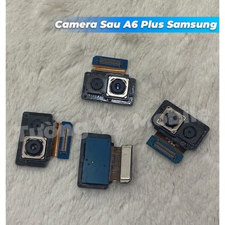 Camera sau A6 plus samsung zin bóc máy