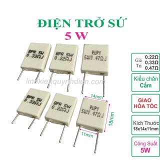 Điện trở sứ đứng 5w 0,22R. 0.33R. 0,47R ĐÀI LOAN Combo 10 con - linh kiện điện tử QUỲNH DIỄN