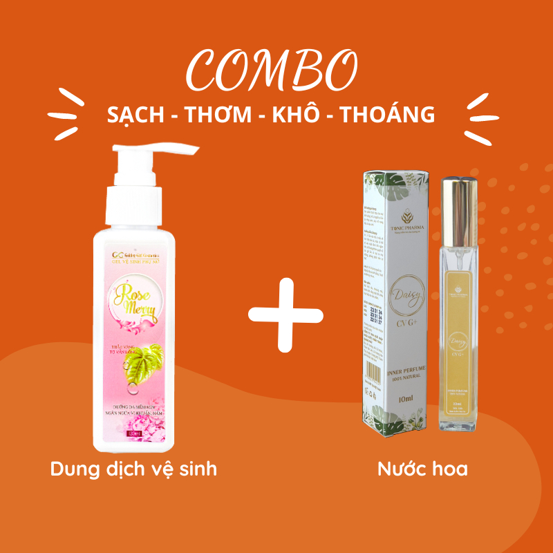 Combo Nước Hoa DAISY CV G+ - Dung dịch vệ sinh phụ nữ Rose Merry - Tonic Pharma - Sạch Thơm Cả Ngày