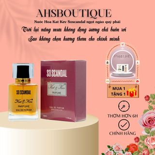 Nước hoa nữ kat kev so scandal quý phái quyến rũ 50ml thơm dai 8h- tặng kèm vial katkev 3ml