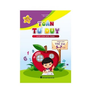 Sách - toán tư duy dành cho trẻ 5-7 tuổi - giúp con giỏi toán