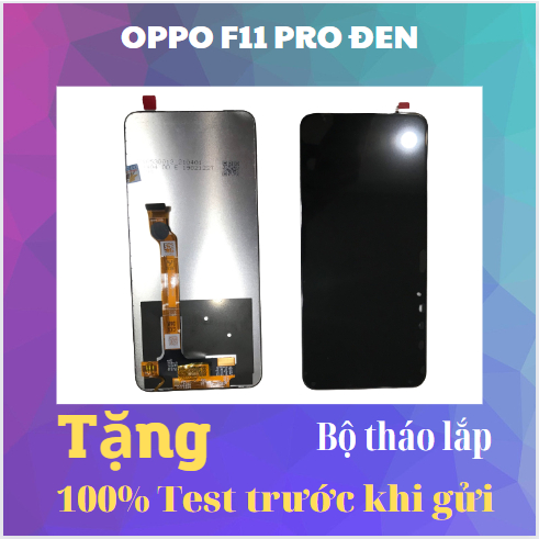 Màn hình oppo F11 PRO Màn hình tương thích oppo f11 pro zin có bảo hành tặng bộ tháo lăp+ keo